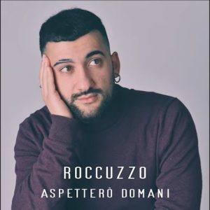 Roccuzzo - Aspetterò domani Docet Studio